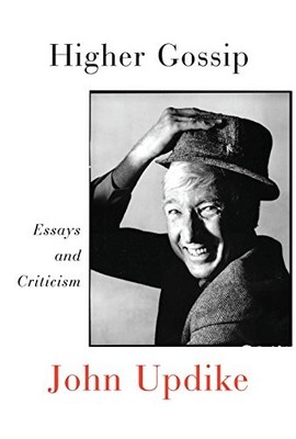 Higher Gossip: Essays and Criticism by