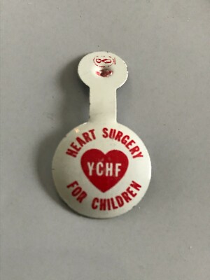 Vintage YCHF Heart Surgery for Children Cause Charity LITHO TIN TAB SIMILAR Pin 
