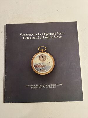 Sotheby s Auction Catalog Watches Clocks, Objects Of Vertu Silver February 1981