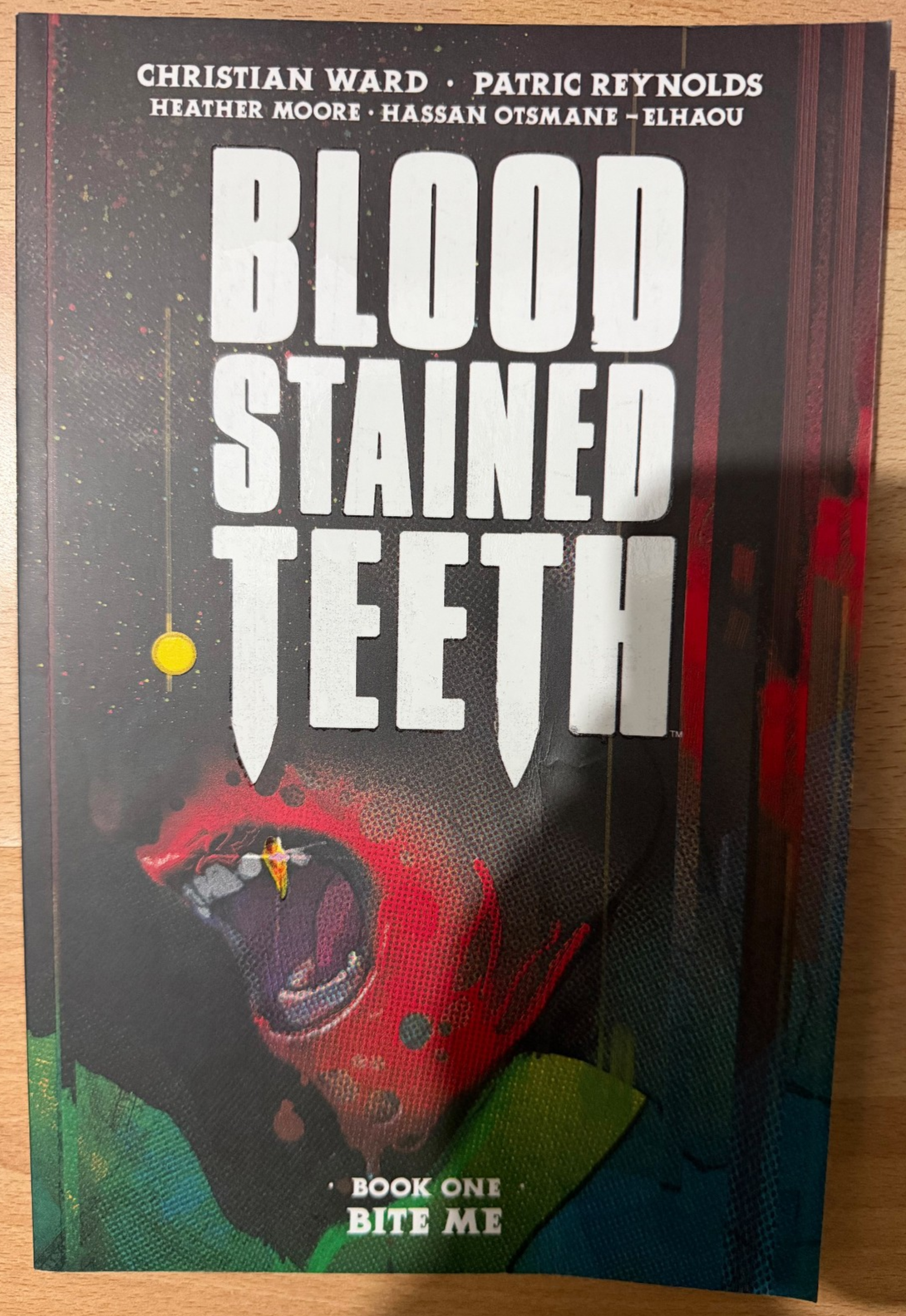 Blood Stained Teeth Bite Me Paperback TPB Graphic Novel Image Comics Ward
