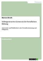 Selbstgesteuertes Lernen In Der Beruflichen Bildung Marion Biroth