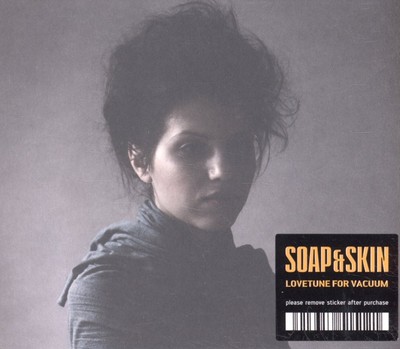 Soap and Skin Lovetune For Vacuum CD Europe [pias] Recordings 2009 in Jewelcase