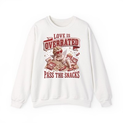 Love Is Overrated cupid with snacks Sweatshirt | funny valentine tee