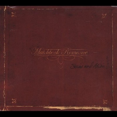 Stories And Alibis by Matchbook Romance [Audio CD]