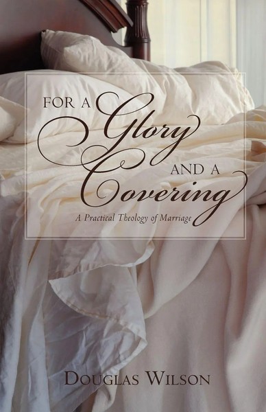 For A Glory And A Covering | Douglas Wilson | Taschenbuch | Englisch | 2009-image
