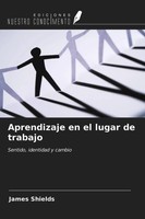 James Shields | Aprendizaje En El Lugar De Trabajo | Taschenbuch | Spanisch