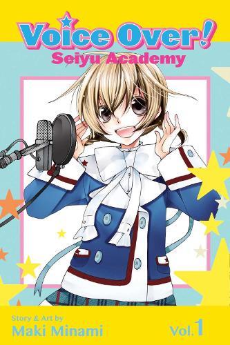 Maki Minami Voice Over: Seiyu Academy, Vol. 1 (taschenbuch) (us