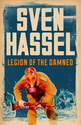 Sven Hassel Legion of the Damned (Tascabile) Sven Hassel War Classics