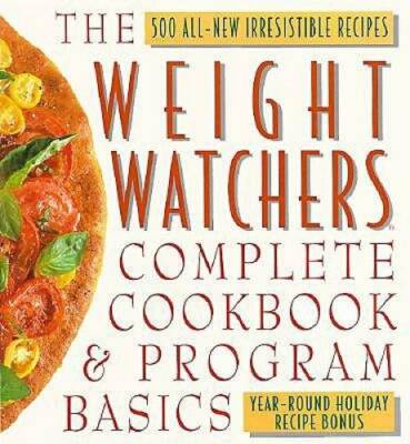 The Weight Watchers Complete Cookbook and Program Basics - Hardcover - GOOD