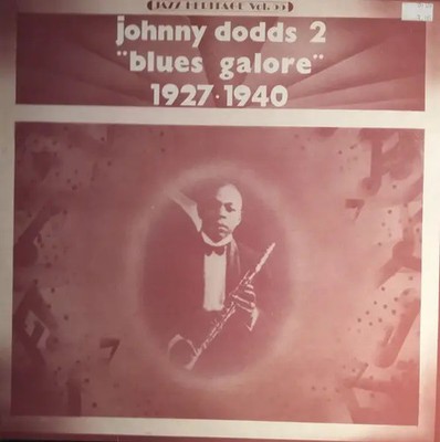 Johnny Dodds 2 - Blues Galore 1927 - 1940 MCA Records Vinyl LP