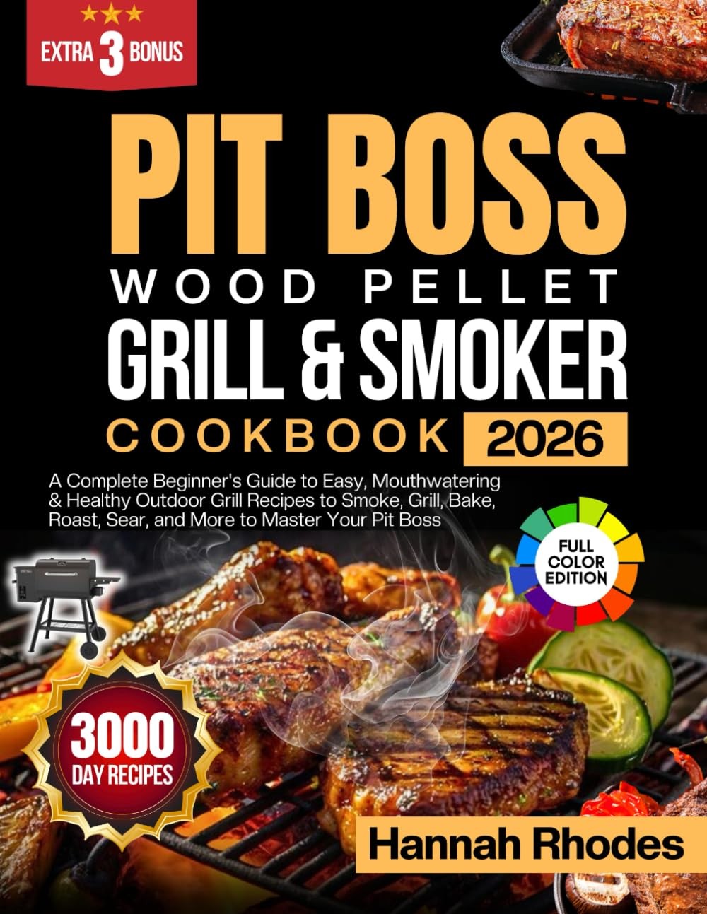 Pit Boss Wood Pellet Grill & Smoker Cookbook 2026: A Complete Beginner's...