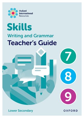 Teacher Book Lower Secondary (Oxford International Skills: Writing & Grammar)