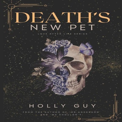 Death's New Pet Love after Life Holly Guy Paperback Amazon Digita