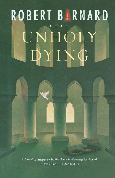 Unholy Dying Robert Barnard Taschenbuch Kartoniert / Broschiert Englisch 2009-image