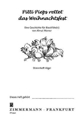 Pitti Pieps rettet das Weihnachtsfest Almut Werner Set of Parts Musikverlag Zimm