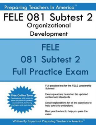 Fele 081 Subtest 2 Organizational Development: Fele - Florida Educational L...