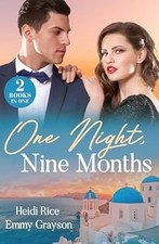 One Night, Nine Months: Two billionaire romances perfect for fans of marriage of