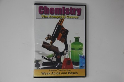Chemistry the Complete Course Lesson 29 Weak Acids and Bases DVD