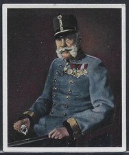 1930 s #238 Kaiser Franz Joseph Of Austria (1830-1916) German Tobacco Card VG/EX