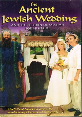 The ancient Jewish wedding: And the return of Messiah for his bride