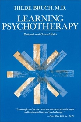 Learning Psychotherapy: Rationale and Ground Rules (Paperback or Softback)