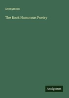 Anonymous | The Book Humorous Poetry | Taschenbuch | Englisch (2025)