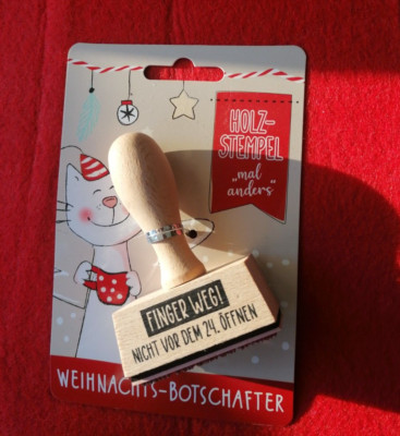 Weihnachten * nicht vor dem 24. öffnen * Stempel Holzstempel