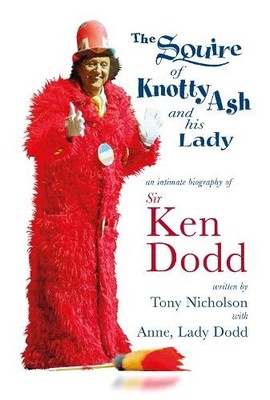 Tony Nicholson The Squire of Knotty Ash and his Lady (Taschenbuch)
