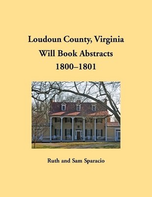 Ruth Sparacio Loudoun County, Virginia Will Book Abstrac (Paperback) (UK IMPORT)