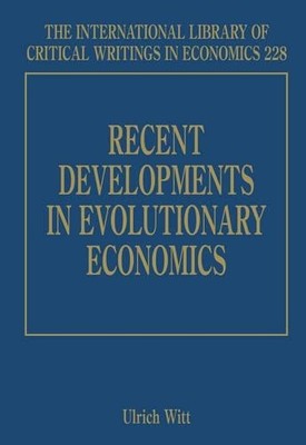 Recent Developments in Evolutionary Economics - 9781843760153
