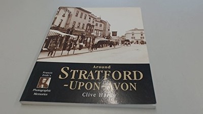 Around Stratford Upon Avon by Hardy, Clive 1859373887 FREE Shipping