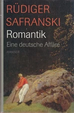 romance. A German Affair. Safranski, Rüdiger: