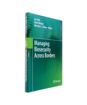 Managing Biosecurity Across Borders
