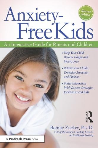 Bonnie Zucker Unisex Multicolor Anxiety-Free Kids: An Interactive Guide For Parents & Children - Image 7