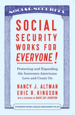 Social Security Works For Everyone!: Protecting and Expanding Americ - VERY GOOD