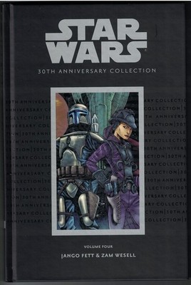 STAR WARS 30th ANNIVERSARY COLLECTION Vol 4 Jango Fett Zam Wesell HC Hdcv NEW NM