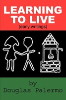 Douglas Palermo | Learning To Live | Taschenbuch | Englisch (2004) | Iuniverse