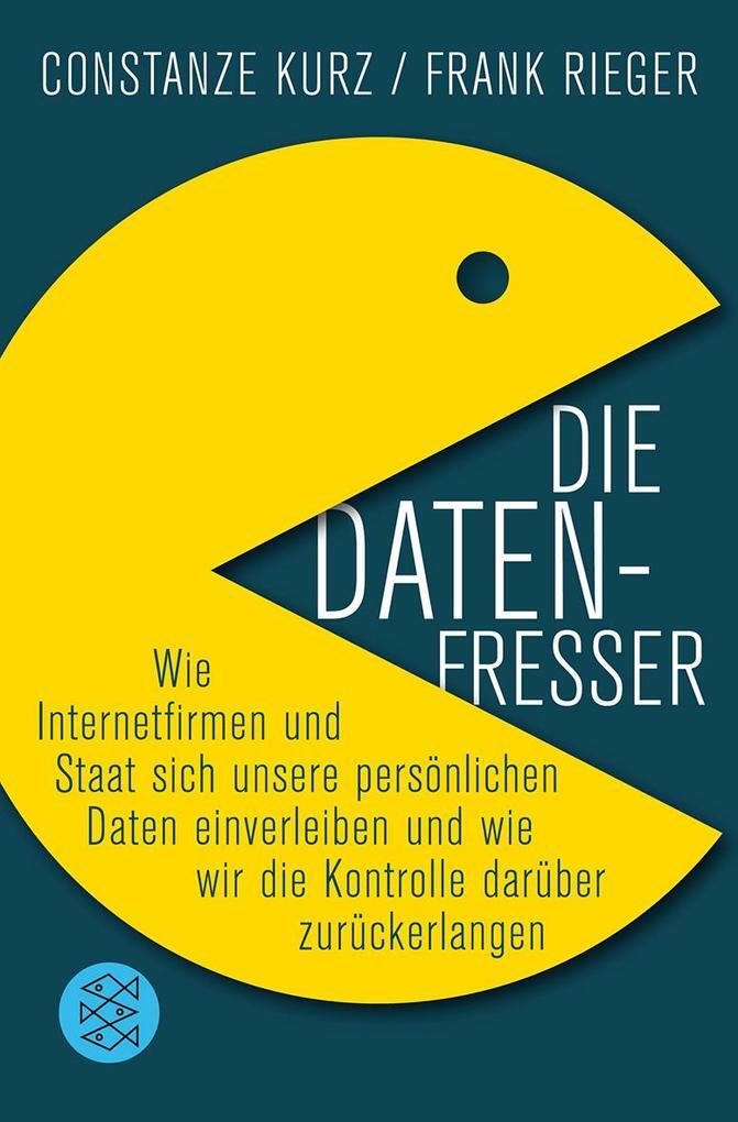 Thumbnail - Die Datenfresser | Constanze Kurz, Frank Rieger | 2012 | Deutsch