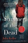 Summer of the Dead by Julia Keller (Paperback / softback, 2016)