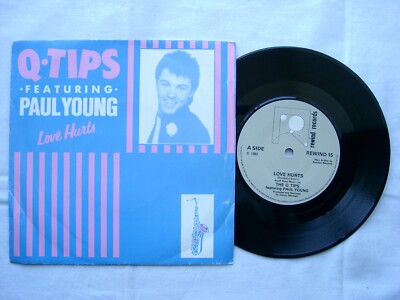 Q-TIPS feat PAUL YOUNG -  Love Hurts 7'' - REWIND 15 - 1983	UK