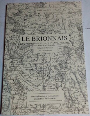 Le Brionnais. Namen seiner Orte - gesagt. Dörfer und Weiler. Ihre Bedeutung