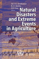 Natural Disasters And Extreme Events In Agriculture Mannava Vk Sivakumar
