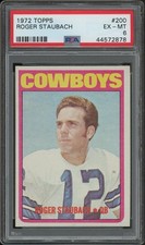 1972 Topps Football #200 Roger Staubach Rookie PSA 6 (EX-MT)