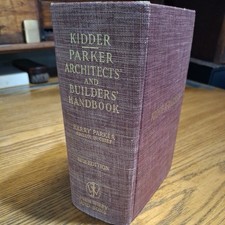Kidder Parker Architects' and Builders' Handbook ~ 18th Ed 1954