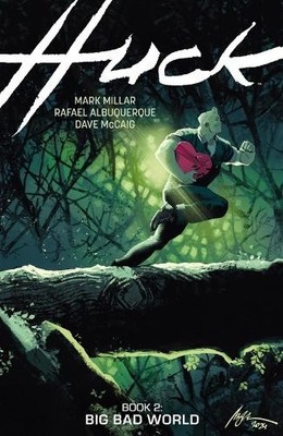 Huck Volume 2: Big Bad World by Mark Millar - 9781506750644