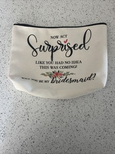 Will You Be My bridesmaid Pouch