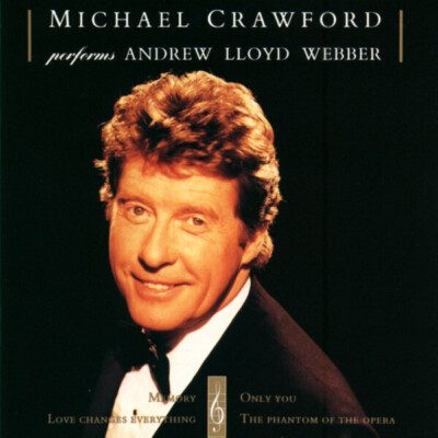 CD Michael Crawford Michael Crawford Performs Andrew Lloyd Webber Atlantic