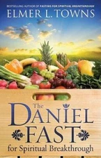 The Daniel Fast for Spiritual Breakthrough - Paperback - VERY GOOD