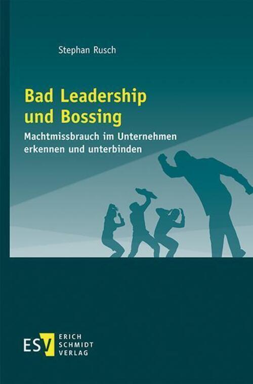 Thumbnail - Bad Leadership Und Bossing Stephan Rusch Taschenbuch 264 S. Deutsch