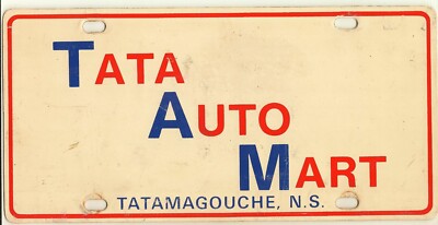 NS Tata Auto Mart Front Booster Advertising Plate Tatamagouche Nova Scotia